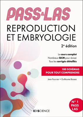 PASS & LAS  Reproduction et Embryologie 2e éd., Manuel : cours + entraînements corrigés