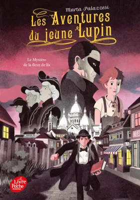2, Les aventures du jeune Lupin - Tome 2, Le mystère de la fleur de lis