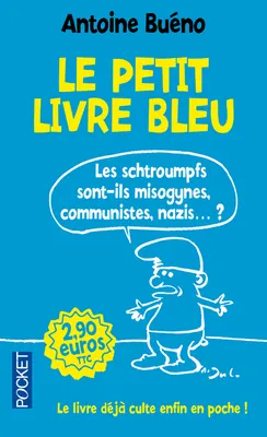 Le petit livre bleu, les Schtroumpfs sont-ils misogynes, communistes ou nazis ?