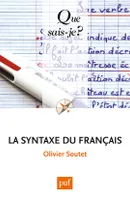 La syntaxe du français (6eme edition), « Que sais-je ? » n° 984