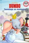 Disney club du livre, Dumbo : Sauvetage et montagne, sauvetage en montagne