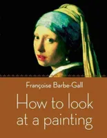 How to look at a Painting /anglais