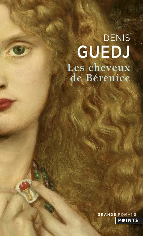 Les Cheveux de Bérénice, roman Denis Guedj