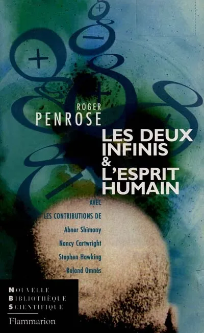Livres Sciences et Techniques Mathématiques Les Deux infinis et l'esprit humain Roger Penrose