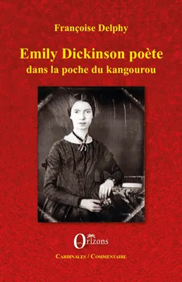 Emily Dickinson poète, Dans la poche du kangourou