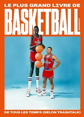 Le plus grand livre de basketball de tous les temps (selon TrashTalk)