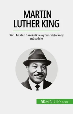Martin Luther King, Sivil haklar hareketi ve ayrımcılığa karşı mücadele