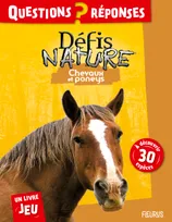 Défis nature, 6, Chevaux et poneys