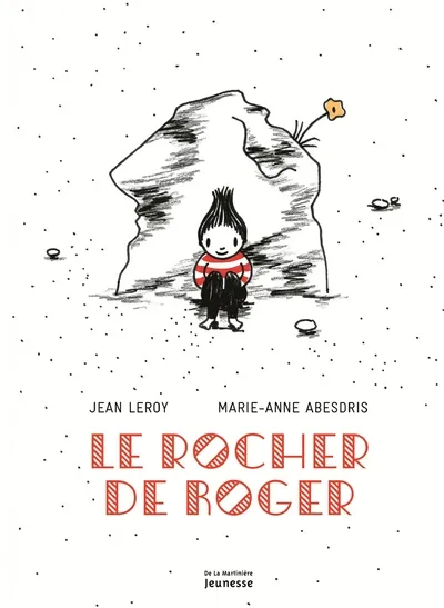 Livres Jeunesse de 3 à 6 ans Albums Le rocher de Roger Jean Leroy