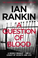 A Question of Blood, From the iconic #1 bestselling author of A SONG FOR THE DARK TIMES