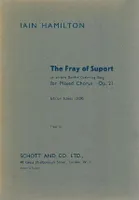 The Fray of Support, An ancient border gathering song for mixed choir. op. 21. mixed choir. Partition de chœur.