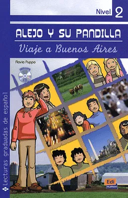 Alejo y su pandilla, Viaje a Buenos Aires con CD