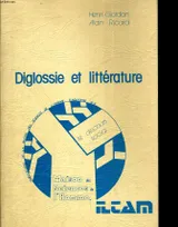 Diglossie et littérature, recueil de travaux