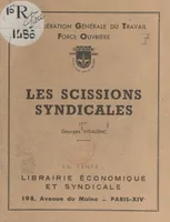 Les scissions syndicales