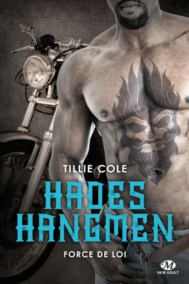 6, Hades Hangmen, T6 : Force de loi