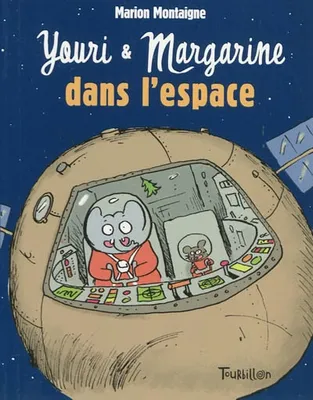 Youri et Margarine dans l'espace