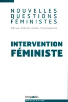 Nouvelles Questions Féministes, vol. 37(2)/2018, Intervention féministe