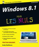 Windows 8.1 Nouvelle édition Pour les Nuls
