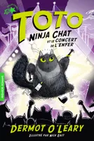Toto Ninja chat et le concert de l'enfer