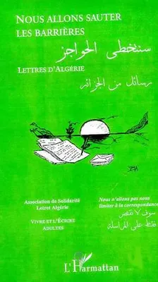 Nous allons sauter les barrières, Lettres d'Algérie