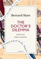 The Doctor's Dilemma: A Quick Read edition