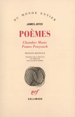 Poèmes, Chamber music, Pomes Penyeach, Ecce puer, The holy office, Gas from a burner