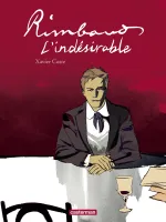 Rimbaud, l'indésirable