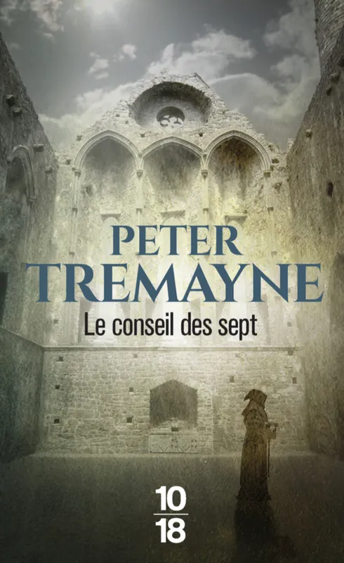 Le Conseil des Sept Peter Tremayne