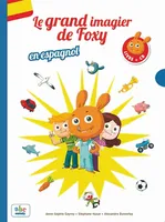 Le grand imagier de Foxy en espagnol