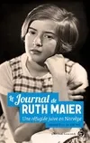 Le journal de Ruth Maier / une jeune fille face à la terreur nazie, 1933-1942
