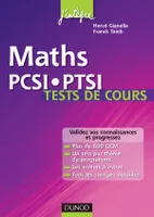 Maths PCSI-PTSI Tests de cours - Validez vos connaissances et progressez !, Validez vos connaissances et progressez !