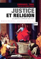Justice et religion, La laïcité à l'épreuve des faits