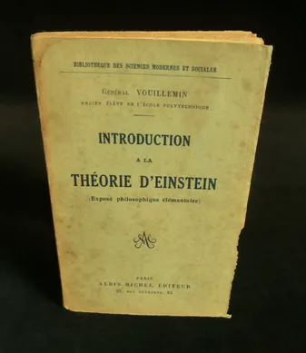 INTRODUCTION A LA THEORIE D'EINSTEIN ( Exposé philosophique élémentaire ) .