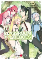 2, Classroom for heroes