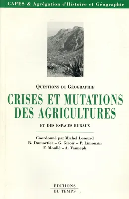 Crises et mutations des agriculteurs et des espaces ruraux