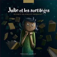 Julie et les sortilèges (1 livre + 1 CD)