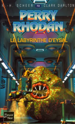 Perry Rhodan N73 Le labyrinthe d'Eysal