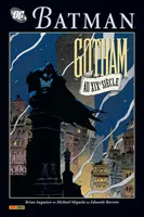 BATMAN : GOTHAM AU XIX SIECLE, Gotham au XIXe siècle