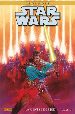 Star Wars Légendes : La Génèse des Jedi T02