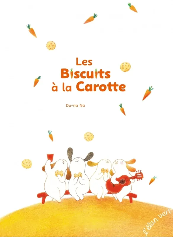 Jeux et Jouets Livres Livres pour les 3-6 ans Albums Les Biscuits à la carotte Du-na Na, Chloé Laborde