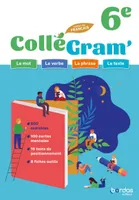 ColléGram' - Français 6e - 2024 - Cahier - élève