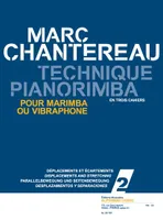Technique pianorimba, Pour marimba ou vibraphone
