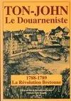 Ton-john le douarneniste, 1788-1789, la Révolution bretonne