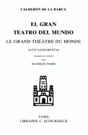 Le Grand Théâtre du monde, El gran teatro del mundo Pedro Calderon de la Barca