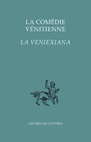 La Comédie vénitienne, La Veniexiana