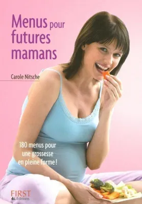 Le Petit Livre de - Menus pour futures mamans