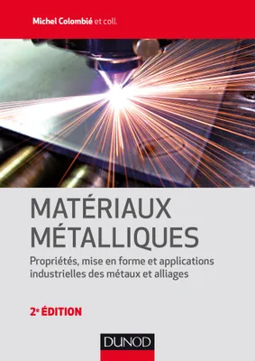 Matériaux métalliques - 2e éd