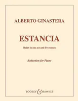 Estancia op. 8, Ballets in 1 Act and 5 Scenes