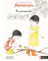 Mes petites histoires Montessori, 3, La promenade