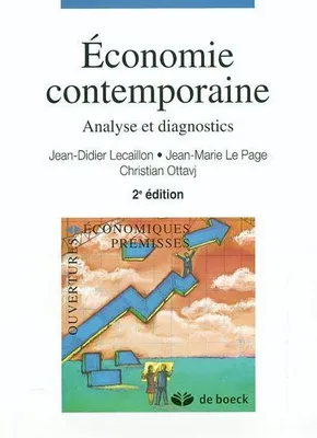 ECONOMIE CONTEMPORAINE : ANALYSE ET DIAGNOSTICS, analyse et diagnostics